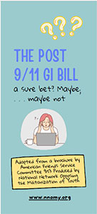 The Post 9/11 Gl Bill – a sure bet? Maybe;. . . maybe not