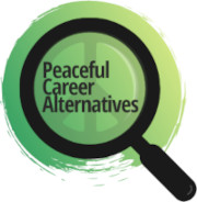 Peaceful Career Alternatives